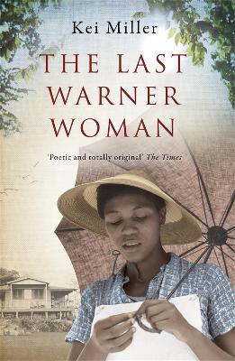 The Last Warner Woman by Kei Miller