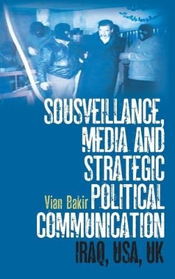 Sousveillance, Media and Strategic Political Communication book