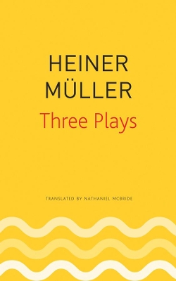 Three Plays: Philoctetes, the Horatian, Mauser book