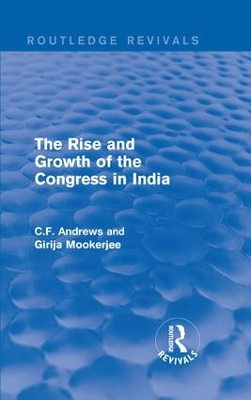 : The Rise and Growth of the Congress in India (1938) book