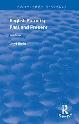 English Farming : Past and Present: New (sixth) Edition book