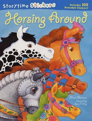 Storytime Stickers: Horsing Around book