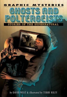 Ghosts and Poltergeists by David West