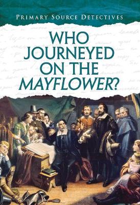 Who Journeyed on the Mayflower? book