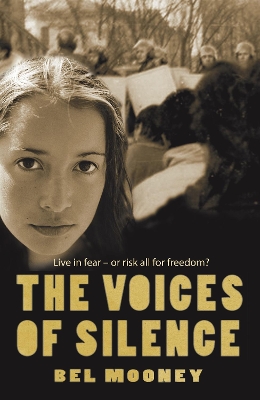 The The Voices of Silence by Bel Mooney