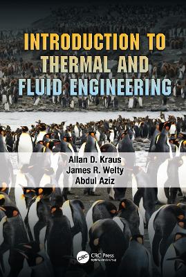 Introduction to Thermal and Fluid Engineering by Allan D. Kraus