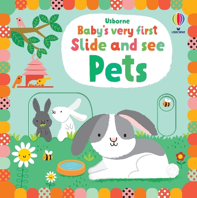 Baby's Very First Slide and See Pets book