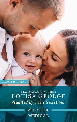 Reunited By Their Secret Son by Louisa George