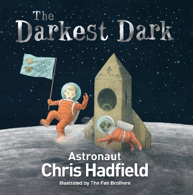 The Darkest Dark by Chris Hadfield