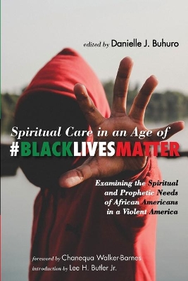 Spiritual Care in an Age of #BlackLivesMatter book