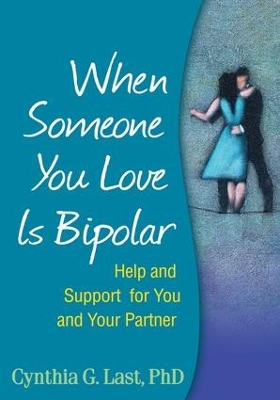 When Someone You Love is Bipolar book