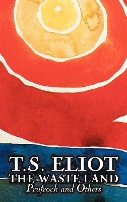 Waste Land, Prufrock, and Others by T. S. Eliot, Poetry, Drama book