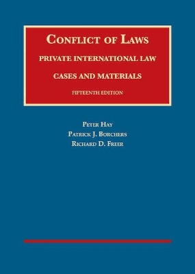 Conflict of Laws, Private International Law, Cases and Materials by Peter Hay