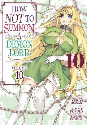 How NOT to Summon a Demon Lord (Manga) Vol. 10 book