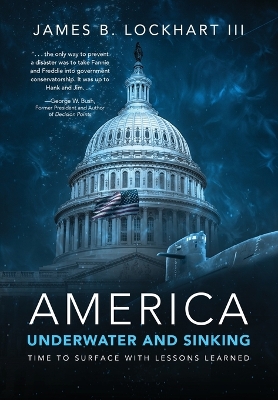 America: Underwater and Sinking by James B Lockhart, III