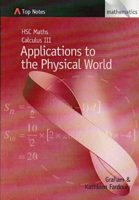 HSC Maths Calculus III Applications to the Physical World book