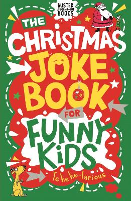 The Christmas Joke Book for Funny Kids book