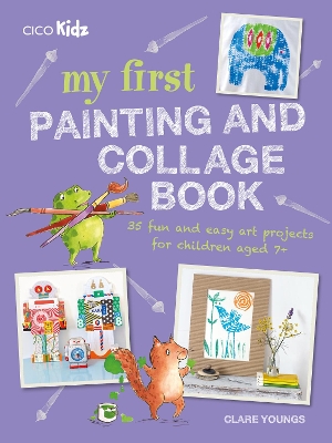 My First Painting and Collage Book book