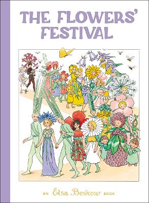 The The Flowers' Festival by Elsa Beskow