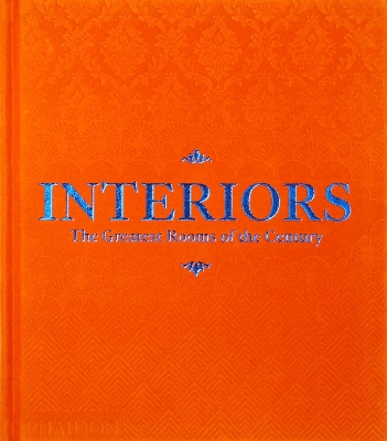 Interiors: The Greatest Rooms of the Century (Orange Edition) book