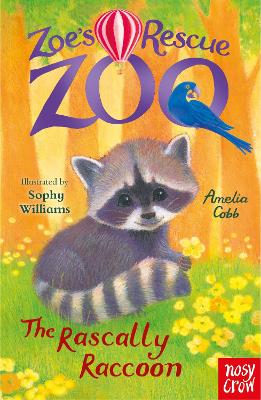 Zoe's Rescue Zoo: The Rascally Raccoon by Amelia Cobb
