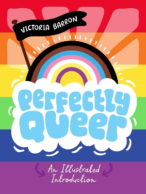 Perfectly Queer: An Illustrated Introduction book