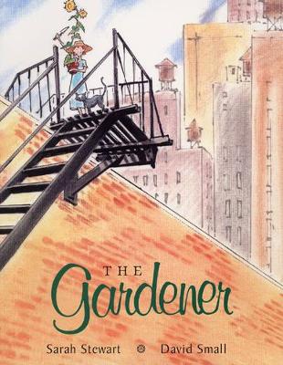 The Gardener by Sarah Stewart