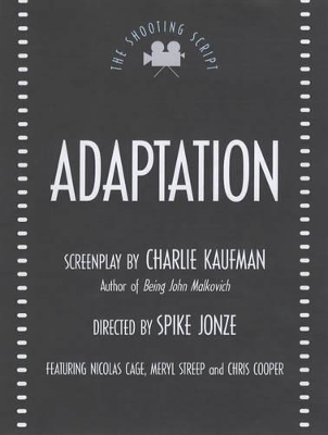 Adaptation by Charlie Kaufman