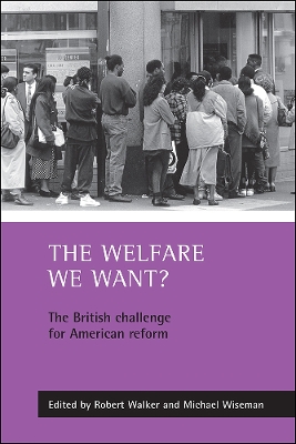 The welfare we want? by Robert Walker
