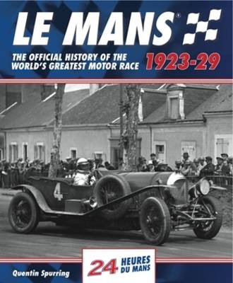 Mans: The Official History 1923-29 book