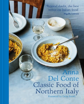 Classic Food of Northern Italy book