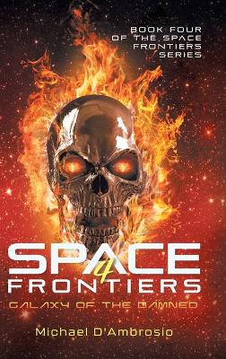 Space Frontiers: Galaxy of the Damned book