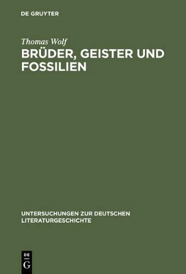 Brüder, Geister und Fossilien book