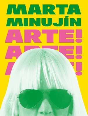Marta Minujín: Arte! Arte! Arte! book