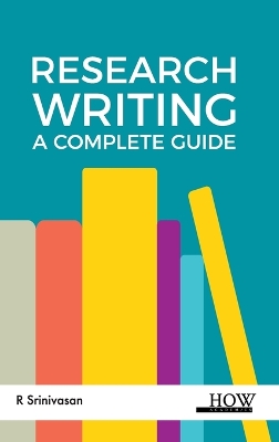 Research Writing: A Complete Guide book