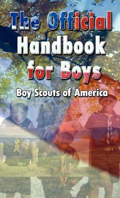 Scouting for Boys: The Original Edition by Robert Baden-Powell