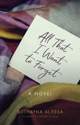 All That I Want to Forget book