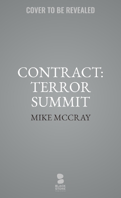 Contract: Terror Summit by John Preston