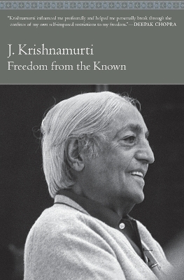Freedom from the Known by J Krishnamurti
