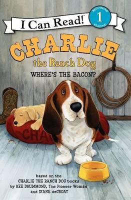 Charlie the Ranch Dog: Where's the Bacon? book