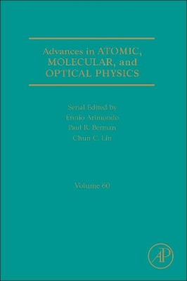 Advances in Atomic, Molecular, and Optical Physics book