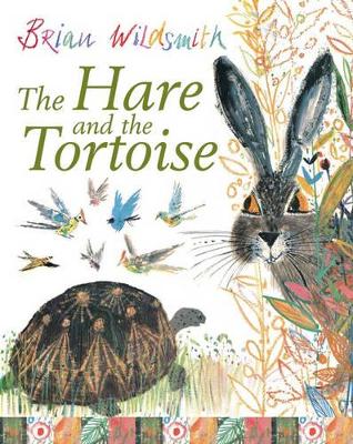 The Hare and the Tortoise by Brian Wildsmith