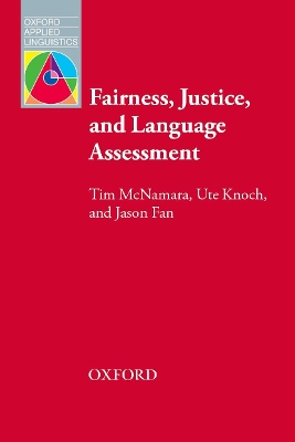 Fairness, Justice and Language Assessment book