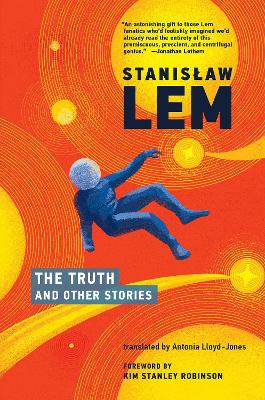 The Truth and Other Stories by Stanislaw Lem