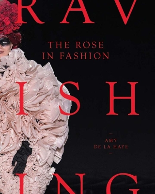 The Rose in Fashion: Ravishing book