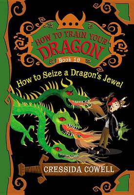 How to Train Your Dragon: How to Seize a Dragon's Jewel book