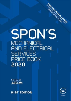 Spon's Mechanical and Electrical Services Price Book 2020 book