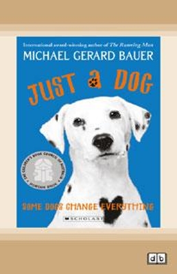 Just a Dog (new edition) by Michael,Gerard Bauer