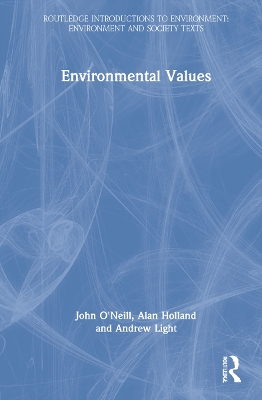 Environmental Values by John O'Neill