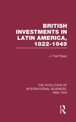 British Investments in Latin America, 1822-1949 book